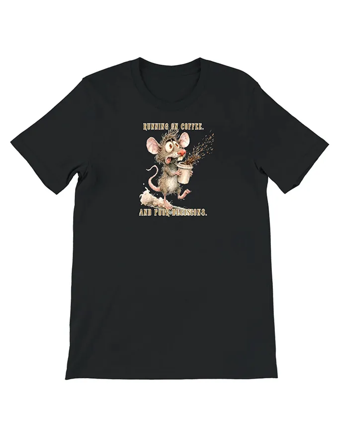 Hand-drawn black and white rat t-shirt β "Running on Coffee. And Poor Decisions." Rat Tee β view 6